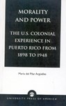 Morality and Power - Maria del Pilar Arguelles - 9780761801092