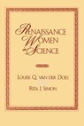 Renaissance Women in Science - Louise Q. van der Does ; Rita J. Simon - 9780761814818