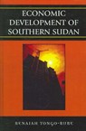 Economic Development of Southern Sudan - Benaiah Yongo-Bure - 9780761835882