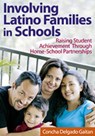 Involving Latino Families in Schools - Concha Delgado Gaitan - 9780761931379
