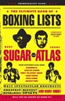 The Ultimate Book of Boxing Lists - Bert Randolph Sugar ; Teddy Atlas - 9780762441679