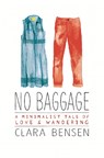 No Baggage - BENSEN,  Clara - 9780762457243