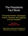 The Presidents Fact Book - Bill Harris ; Roger Matuz ; Thomas J. Craughwell - 9780762489404