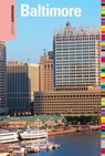 Insiders' Guide® to Baltimore - Judy Colbert - 9780762763351