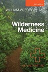 Wilderness Medicine - William Forgey M.D. - 9780762791187
