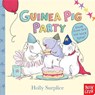 Guinea Pig Party - SURPLICE,  Holly - 9780763676049
