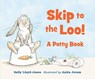 SKIP TO THE LOO A POTTY BK - Sally Lloyd-Jones - 9780763699772