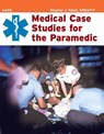 Medical Case Studies for the Paramedic - American Academy of Orthopaedic Surgeons (AAOS) ; Stephen J. Rahm - 9780763777722