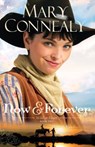 Now and Forever - Mary Connealy - 9780764211799