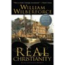 Real Christianity - William Wilberforce ; Bob Beltz - 9780764216312