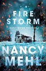 Fire Storm - Nancy Mehl - 9780764231858