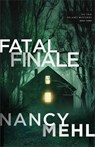 Fatal Finale - Nancy Mehl - 9780764243387