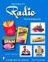 The Novelty Radio Handbook and Price Guide - Debby Weaver - 9780764323607
