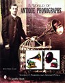 A World of Antique Phonographs - Timothy C Fabrizio - 9780764326967
