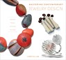 Mastering Contemporary Jewelry Design - Loretta Lam - 9780764359194