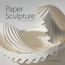 Paper Sculpture - Richard Sweeney - 9780764362149