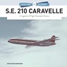 S.E. 210 Caravelle - Wolfgang Borgmann - 9780764366505