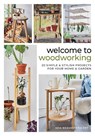 Welcome to Woodworking - Moa Brannstrom Ott - 9780764369223