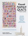 Kawaii Applique Quilts from Japan - Naomi Ichikawa ; Teresa Duryea Wong - 9780764369254