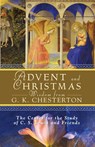 Advent and Christmas Wisdom from G.K. Chesterton - Thom Satterlee - 9780764816284