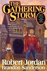 The Gathering Storm - Robert Jordan ; Brandon Sanderson - 9780765302304