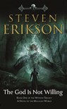 The God Is Not Willing - Steven Erikson - 9780765363442