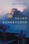 Seven Surrenders - PALMER,  Ada - 9780765378026