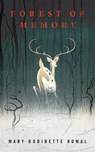 Forest of Memory - Mary Robinette Kowal - 9780765383891