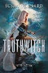 TRUTHWITCH - SUSAN DENNARD - 9780765390226