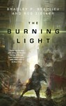 The Burning Light - Bradley P Beaulieu ; Rob Ziegler - 9780765390868