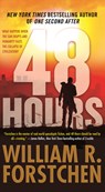 48 Hours - William R. Forstchen - 9780765397935