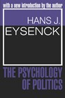 The Psychology of Politics - Hans Eysenck - 9780765804303