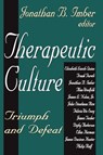Therapeutic Culture - Jonathan B. Imber - 9780765805928