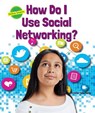 How Do I Use Social Networking? - YEARLING,  Tricia - 9780766068568