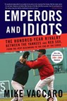 Emperors and Idiots - Mike Vaccaro - 9780767919104