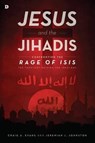Jesus and the Jihadis - EVANS,  Craig A. - 9780768408997