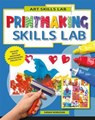 Printmaking Skills Lab - HODGSON,  Sarah - 9780778752240
