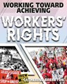 Working Toward Achieving Workers' Rights - BRERETON,  Catherine - 9780778779506