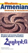 Western Armenian Dictionary & Phrasebook: Armenian-English/English-Armenian - Nicholas Awde ; Vazken-Khatchig Davidian - 9780781810487
