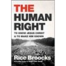 The Human Right - BROOCKS,  Rice - 9780785216230