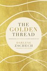 The Golden Thread - Darlene Zschech - 9780785219545