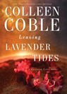 Leaving Lavender Tides - Colleen Coble - 9780785222897