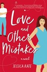 Love and Other Mistakes - Jessica Kate - 9780785229599