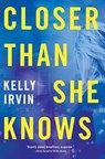 Closer Than She Knows - Kelly Irvin - 9780785231868