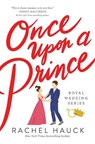 Once Upon a Prince - Rachel Hauck - 9780785248033