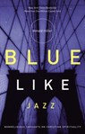 Blue Like Jazz - Donald Miller - 9780785263708