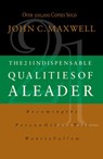 The 21 Indispensable Qualities of a Leader - John C. Maxwell - 9780785267966