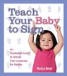 Beyer, M: Teach Your Baby to Sign - BEYER,  Monica - 9780785835271