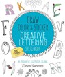 Draw, Color, and Sticker Creative Lettering Sketchbook - GIAMBRONE,  Ms. Marissa - 9780785838043