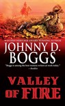 Valley of Fire - Johnny D. Boggs - 9780786033362